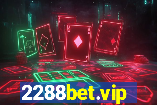 2288bet.vip