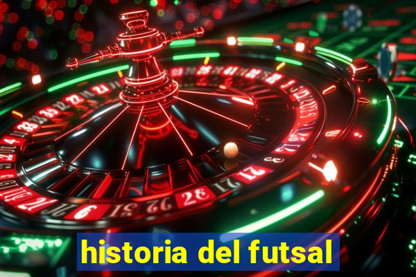 historia del futsal