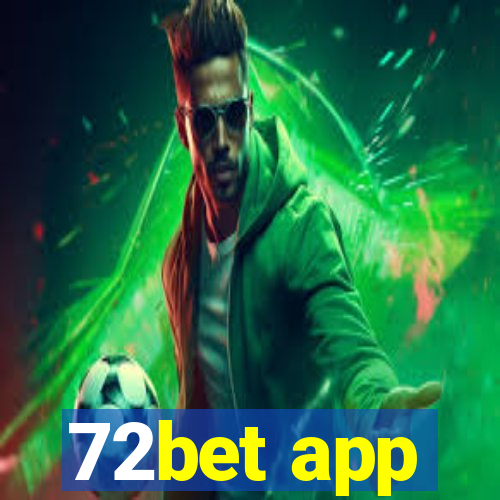 72bet app