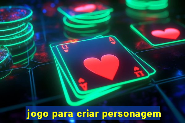 jogo para criar personagem