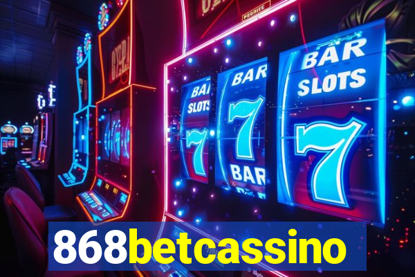 868betcassino