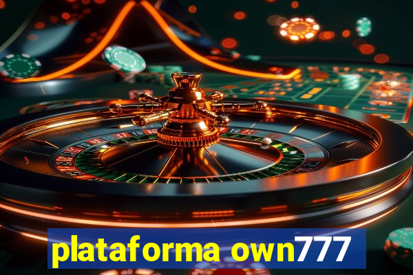 plataforma own777