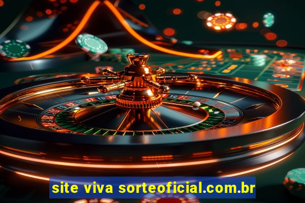 site viva sorteoficial.com.br