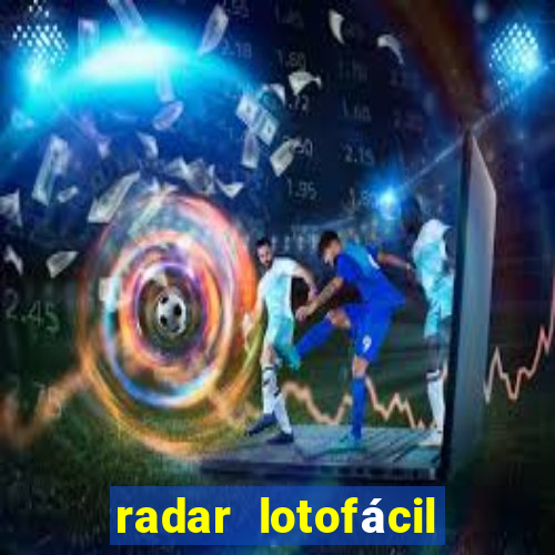 radar lotofácil com br