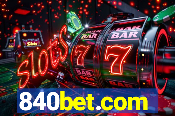 840bet.com