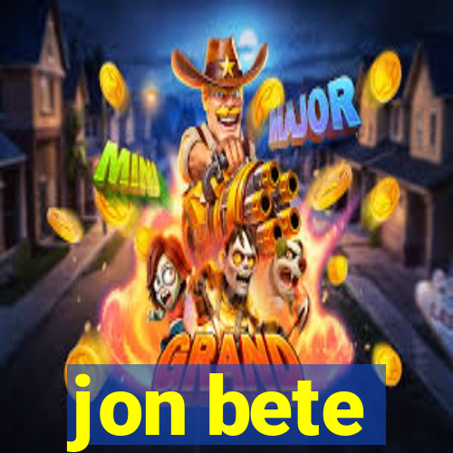 jon bete