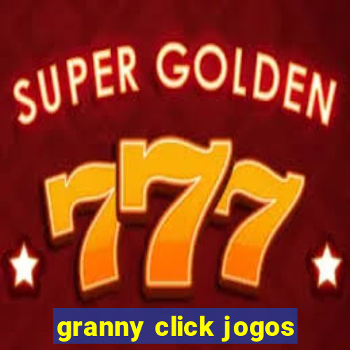 granny click jogos