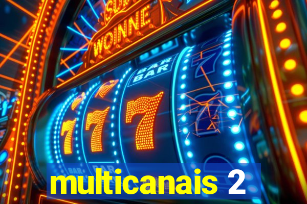 multicanais 2