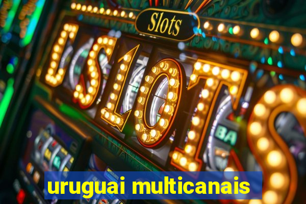 uruguai multicanais