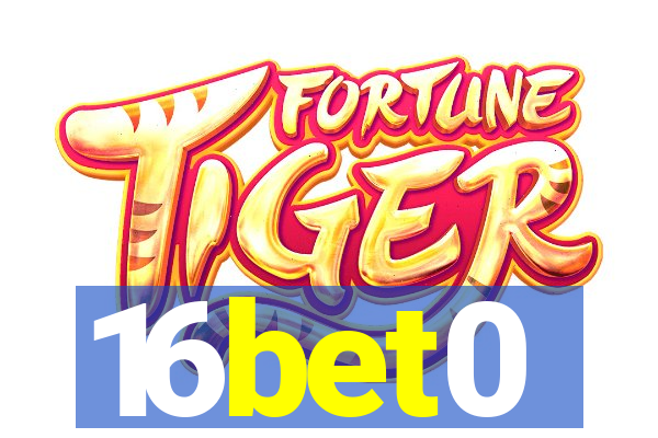 16bet0