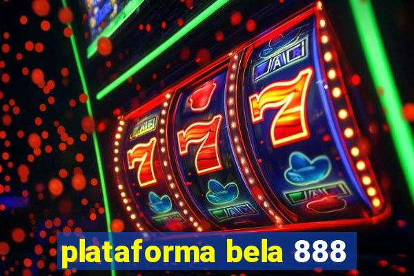 plataforma bela 888