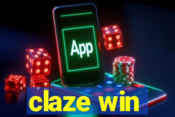 claze win