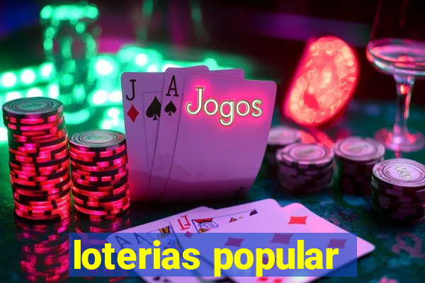 loterias popular