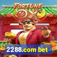 2288.com bet