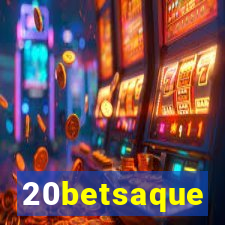 20betsaque