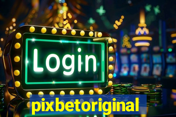 pixbetoriginal