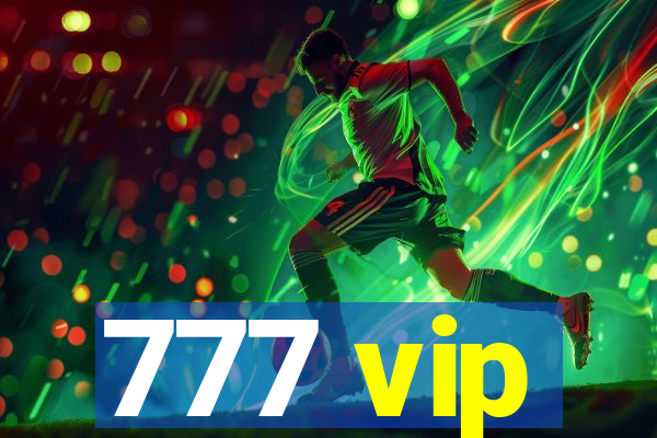 777 vip