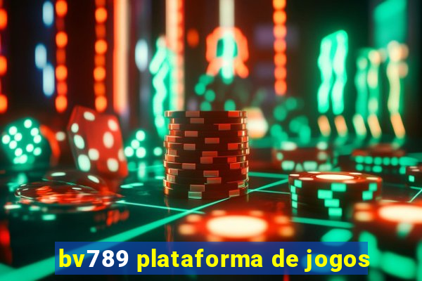 bv789 plataforma de jogos