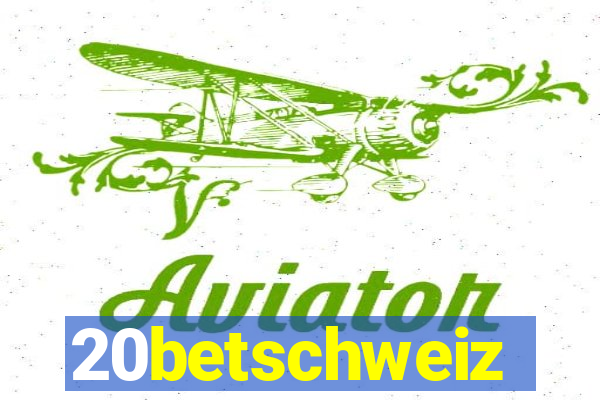 20betschweiz