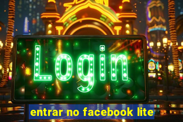 entrar no facebook lite