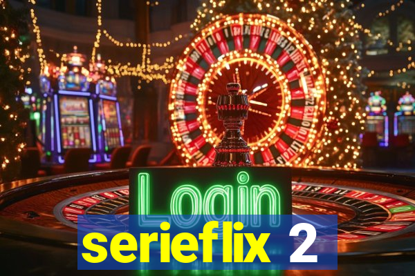 serieflix 2