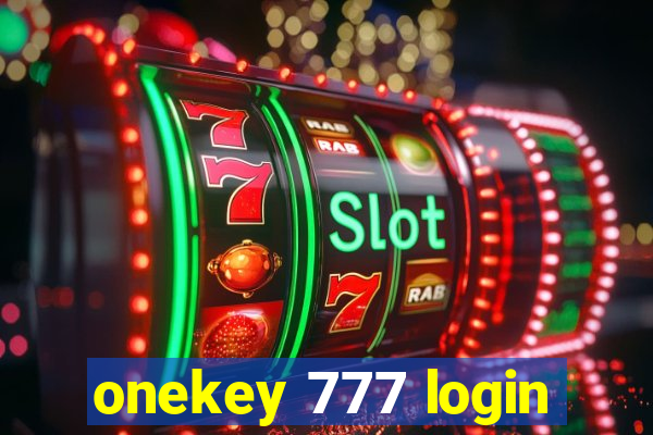 onekey 777 login