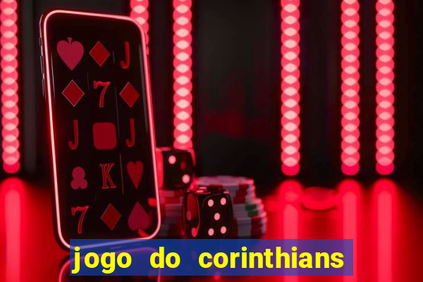 jogo do corinthians multi canais