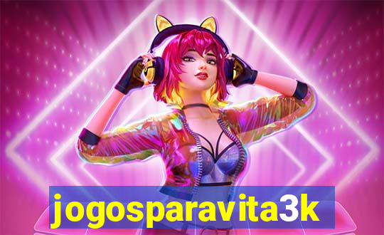 jogosparavita3k