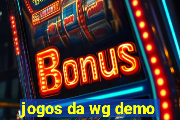 jogos da wg demo