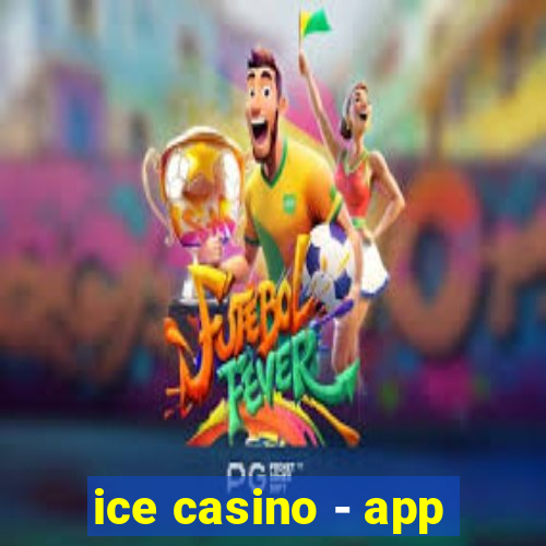 ice casino - app