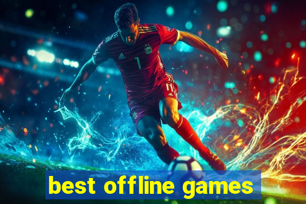 best offline games