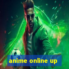 anime online up