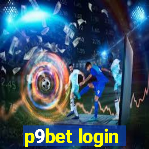 p9bet login