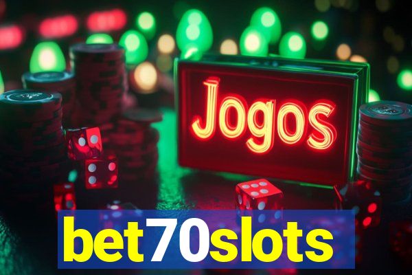 bet70slots