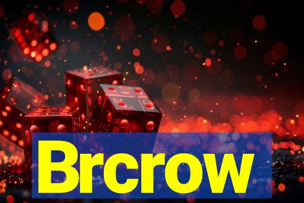 Brcrow