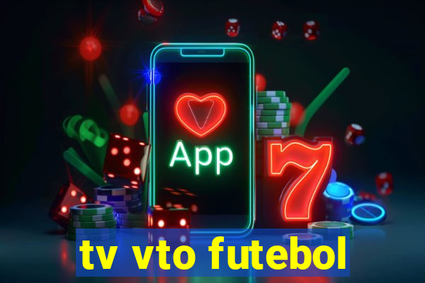 tv vto futebol