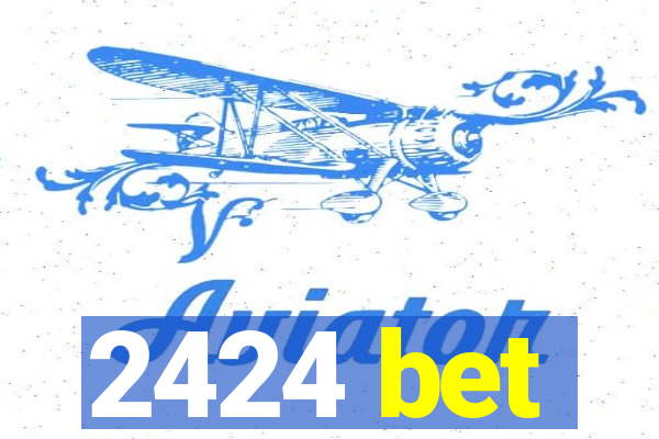 2424 bet