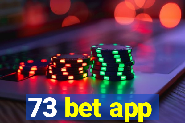 73 bet app