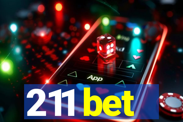 211 bet