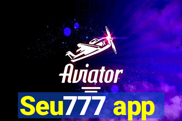 Seu777 app