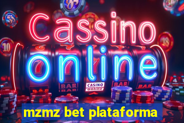 mzmz bet plataforma