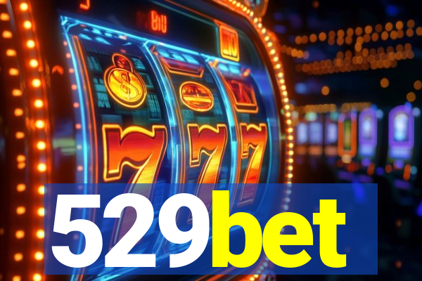 529bet