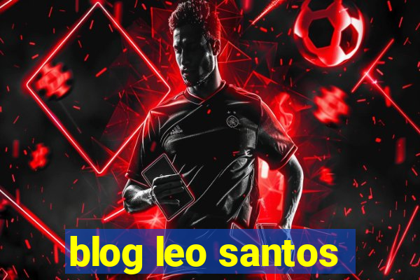 blog leo santos