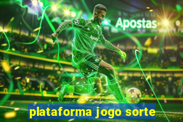 plataforma jogo sorte