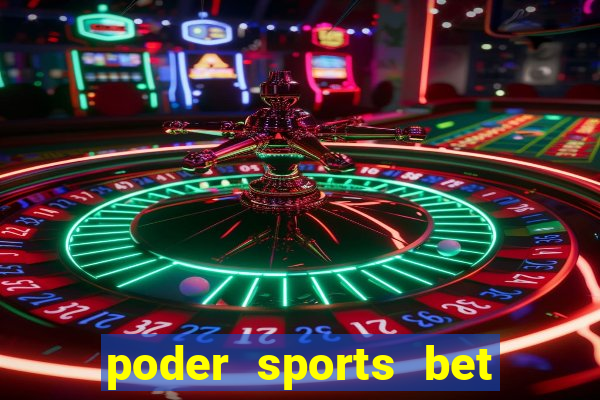 poder sports bet é confiável