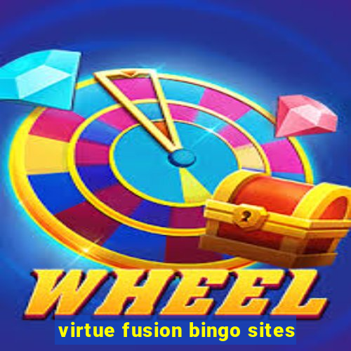 virtue fusion bingo sites