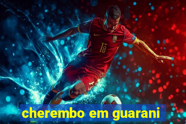 cherembo em guarani