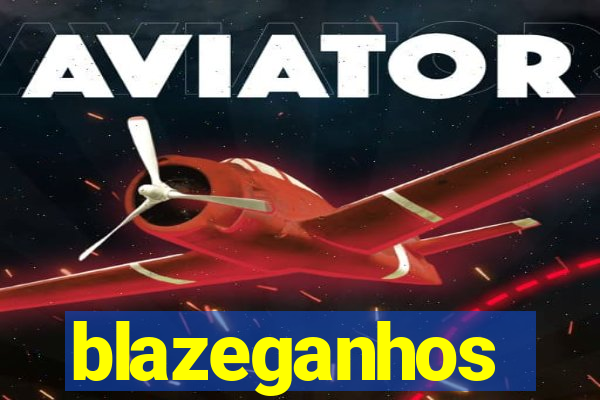 blazeganhos