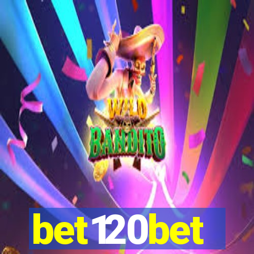 bet120bet