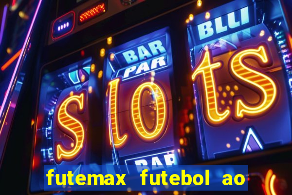 futemax futebol ao vivo sem anuncio